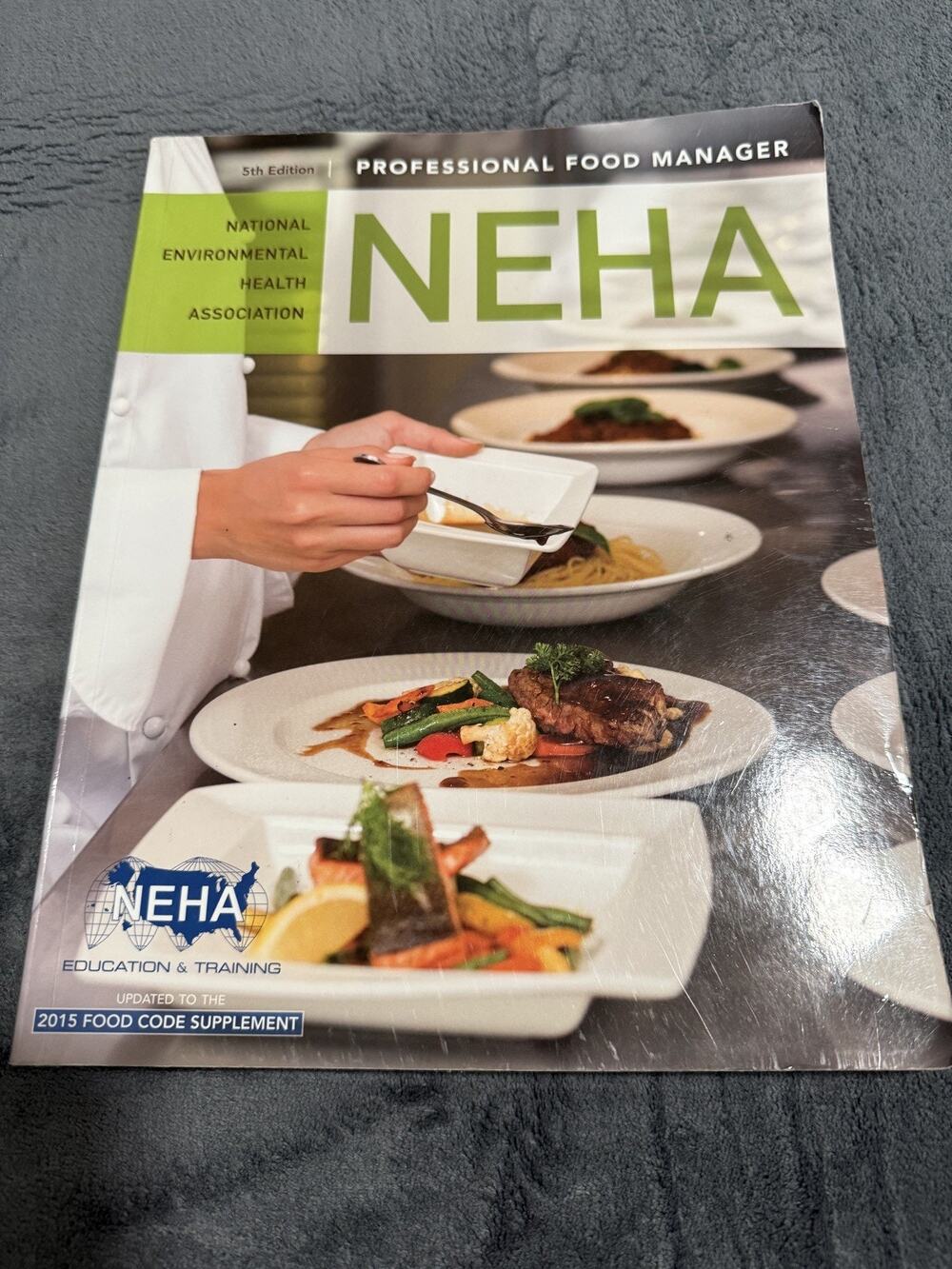 Professional Food Manager by National Environmental Health Association (NEHA)